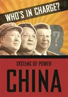 Kto to má na starosti? Systémy moci: Čína - Who's in Charge? Systems of Power: China