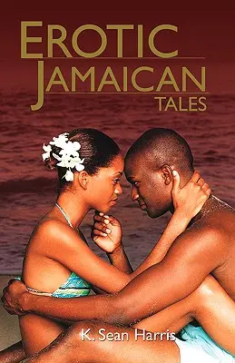 Jamajské erotické poviedky - Erotic Jamaican Tales