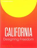 Kalifornia navrhuje slobodu - California Designing Freedom