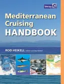 Príručka pre plavbu po Stredozemnom mori - Mediterranean Cruising Handbook