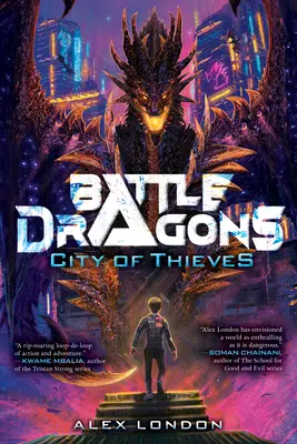 Mesto zlodejov (Bitka drakov č. 1) - City of Thieves (Battle Dragons #1)