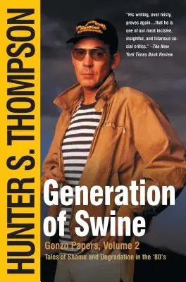 Generácia svíň: Príbehy o hanbe a degradácii v 80. rokoch - Generation of Swine: Tales of Shame and Degradation in the '80's