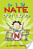 Veľký Nate nahlas, 2 - Big Nate Out Loud, 2