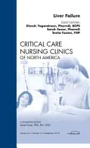 Zlyhanie pečene, vydanie Kliniky ošetrovateľstva v kritických situáciách, 22 - Liver Failure, an Issue of Critical Care Nursing Clinics, 22