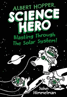 Albert Hopper, vedecký hrdina: Prelet slnečnou sústavou! - Albert Hopper, Science Hero: Blasting Through the Solar System!