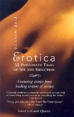 Päťminútová erotika: 35 vášnivých príbehov o sexe a zvádzaní - Five-Minute Erotica: 35 Passionate Tales of Sex and Seduction