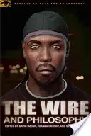 Drôt a filozofia: Táto Amerika, človek - The Wire and Philosophy: This America, Man