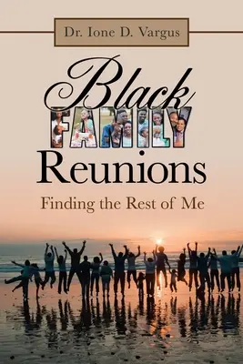 Čierne rodinné stretnutia: Nájsť zvyšok seba samého - Black Family Reunions: Finding the Rest of Me