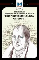 Analýza diela G. W. F. Hegela Fenomenológia ducha - An Analysis of G.W.F. Hegel's Phenomenology of Spirit