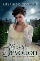 Oddanosť špióna - A Spy's Devotion