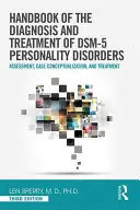 Príručka diagnostiky a liečby porúch osobnosti Dsm-5: Posudzovanie, konceptualizácia prípadov a liečba, tretie vydanie - Handbook of Diagnosis and Treatment of Dsm-5 Personality Disorders: Assessment, Case Conceptualization, and Treatment, Third Edition
