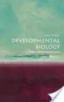 Vývojová biológia: Veľmi stručný úvod - Developmental Biology: A Very Short Introduction