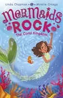 Koralové kráľovstvo - Coral Kingdom