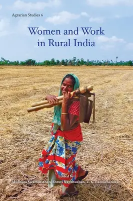 Ženy a práca na indickom vidieku - Women and Work in Rural India