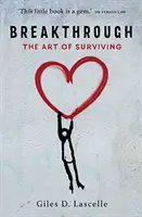 Prelom - umenie prežiť - Breakthrough - The Art of Surviving