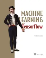 Strojové učenie pomocou Tensorflow - Machine Learning with Tensorflow