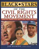 Čierne hviezdy hnutia za občianske práva - Black Stars of the Civil Rights Movement