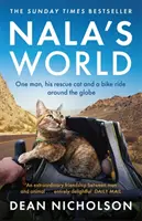 Nalin svet - Jeden muž, jeho záchranná mačka a cesta na bicykli okolo sveta - Nala's World - One man, his rescue cat and a bike ride around the globe
