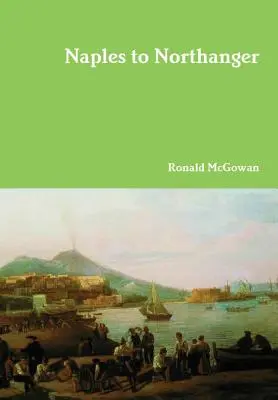 Neapol do Northangeru - Naples to Northanger