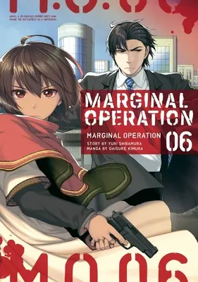 Marginálna operácia: Zväzok 6 - Marginal Operation: Volume 6