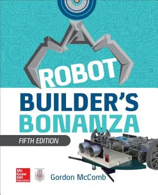 Bonanza pre konštruktérov robotov, 5. vydanie - Robot Builder's Bonanza, 5th Edition