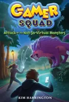 Útok nie príliš virtuálnych príšer - Attack of the Not-So-Virtual Monsters
