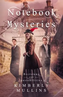 Záhady zápisníka Rozhodnutia a možnosti - Notebook Mysteries Decisions and Possibilities