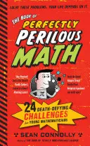 Kniha o dokonale nebezpečnej matematike - The Book of Perfectly Perilous Math