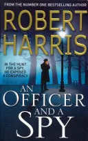 Dôstojník a špión - Napínavý obľúbený knižný klub Richard and Judy - Officer and a Spy - The gripping Richard and Judy Book Club favourite