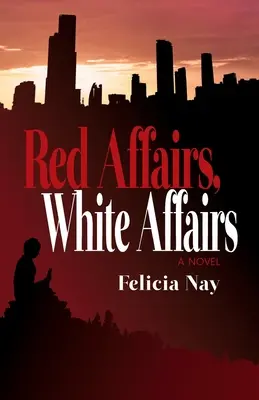 Červené záležitosti, biele záležitosti - Red Affairs, White Affairs