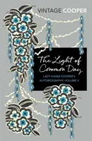 Svetlo bežného dňa - The Light of Common Day