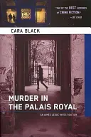 Vražda v Palais Royal - vyšetrovanie Aimee Leduc - Murder In The Palais Royal - An Aimee Leduc Investigation