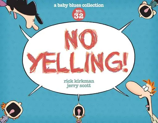 Žiadny krik!, 39: Zbierka Baby Blues - No Yelling!, 39: A Baby Blues Collection