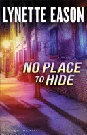 Nie je kam sa ukryť - No Place to Hide