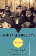 Nová stredná trieda v Japonsku, tretie vydanie - Japan's New Middle Class, Third Edition