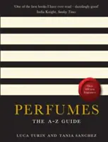 Parfumy - sprievodca od A do Z - Perfumes - The A-Z Guide