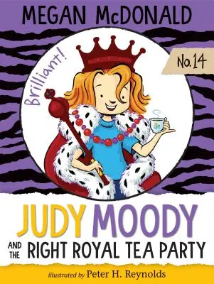Judy Moodyová a správny kráľovský čajový večierok - Judy Moody and the Right Royal Tea Party