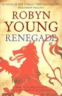 Odpadlík - Robert The Bruce, trilógia Povstanie, kniha 2 - Renegade - Robert The Bruce, Insurrection Trilogy Book 2