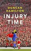 Čas zranení - román - Injury Time - A Novel
