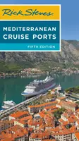 Rick Steves Stredomorské prístavy pre plavby - Rick Steves Mediterranean Cruise Ports
