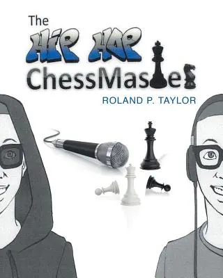 Hip-hopový šachový majster - The Hip Hop Chess Master