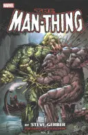 Man-Thing: Kompletná zbierka, zväzok 2 - Man-Thing: The Complete Collection, Volume 2