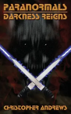Paranormálne javy: Temnota vládne - Paranormals: Darkness Reigns