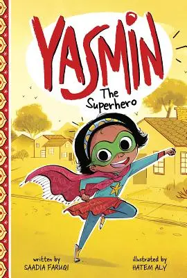 Yasmin Superhrdinka - Yasmin the Superhero