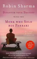 Objavte svoj osud s Mníchom, ktorý predal svoje Ferrari - 7 fáz sebaobnovy - Discover Your Destiny with The Monk Who Sold His Ferrari - The 7 Stages of Self-Awakening