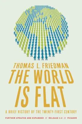 Svet je plochý 3.0: Krátke dejiny dvadsiateho prvého storočia - The World Is Flat 3.0: A Brief History of the Twenty-First Century