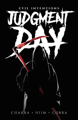 Súdny deň: Zlé úmysly - Judgment Day: Evil Intentions