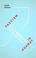 Fašizmus a modernistická literatúra v Nórsku - Fascism & Modernist Literature in Norway