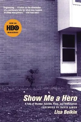 Ukáž mi hrdinu - Show Me a Hero