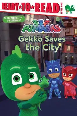 Gekko zachraňuje mesto: Pripravené na čítanie 1. úroveň (Ready-To-Read Level 1) - Gekko Saves the City: Ready-To-Read Level 1